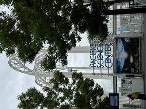 Day 2 ~ Pacific Science Center ~ Seattle